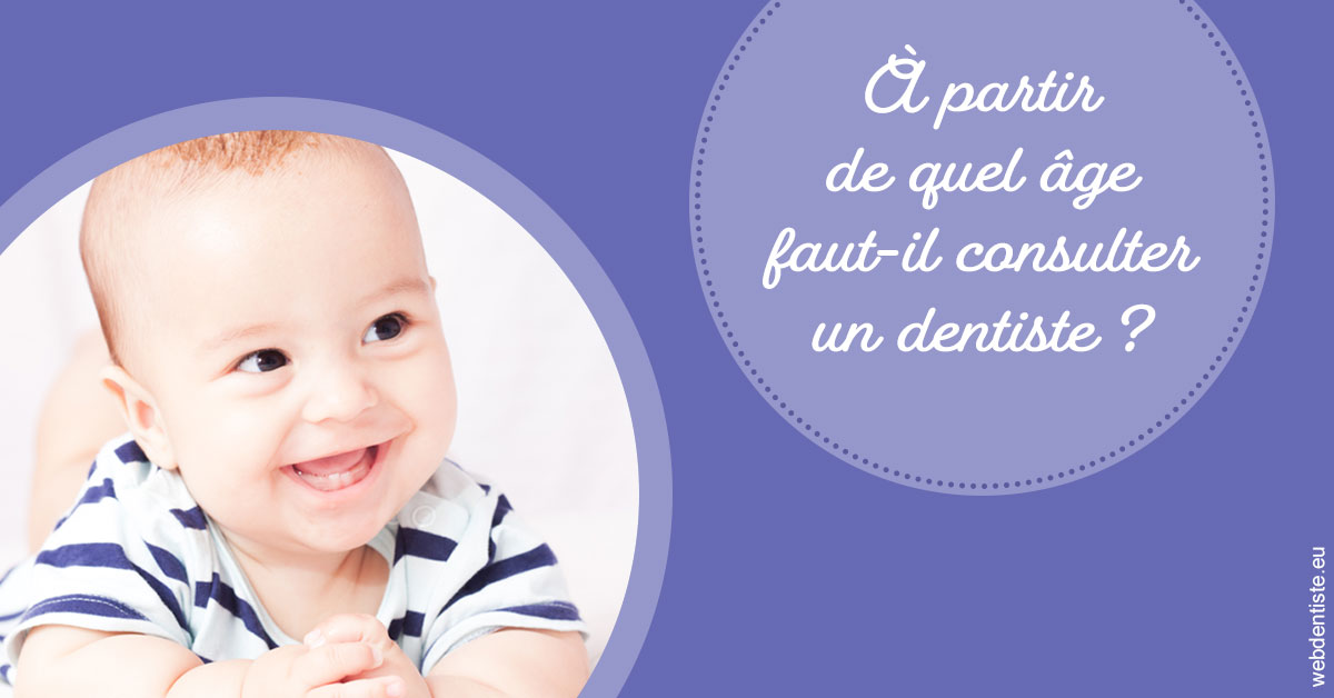 https://dr-coat-philippe.chirurgiens-dentistes.fr/Age pour consulter 2